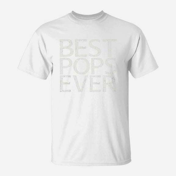 Best Pops Ever father s Day TShirt