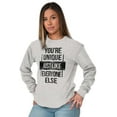 thumbnail image 3 of Unique Like Everyone Else Funny Long Sleeve TShirt Men Women Brisco Brands S, 3 of 6