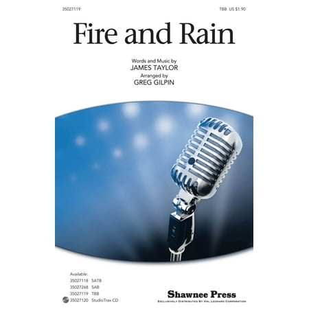 Shawnee Press Fire and Rain TBB by James Taylor arranged by Greg (Best Of Taylor Rain)
