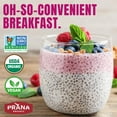 thumbnail image 2 of Prana Overnight Chia with Oats Berry Fairy | Rich in Fiber & Protein, Vegan, Non-GMO | Ready to Eat Breakfast - 28 oz Bags - 2 Pack, 2 of 7