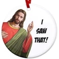 thumbnail image 2 of Funny Christmas Ornaments - I Saw That - Christmas Hanging For Friend Lovely Coworker Warm Greetings Christmas Hanging Home Decor Items, 2 of 6