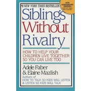 Siblings Without Rivalry (Paperback)
