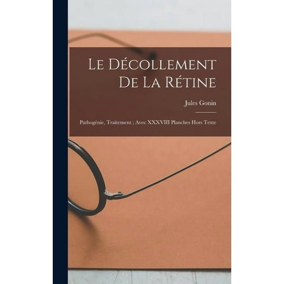 Le décollement de la rétine, (Hardcover)