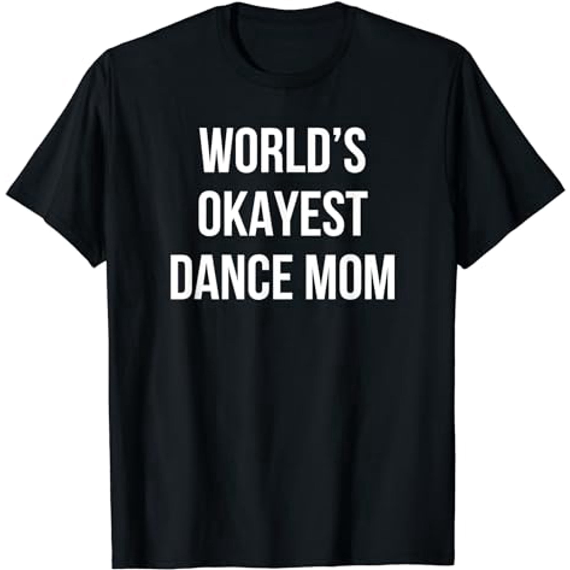 Dance Mom Squad T-Shirt