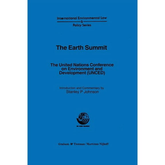 International Bar Association Series The Earth Summit, (Hardcover)