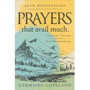 Prayers That Avail Much, 40Th Anniversary Commemorative Gift Edition