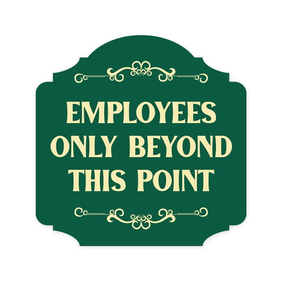 Heritage Plus Employees Only Beyond This Point Wall or Door Sign | Home & Office Decor - Small
