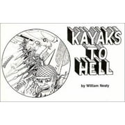 Angle View: Kayaks to Hell, Used [Paperback]