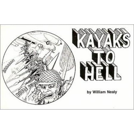 Kayaks to Hell, Used [Paperback]