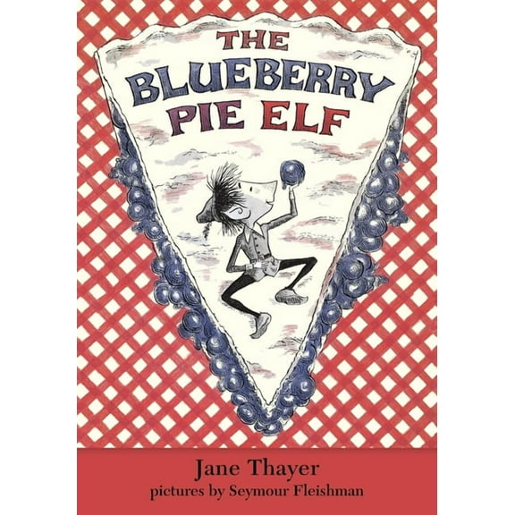 The Blueberry Pie Elf, (Paperback)