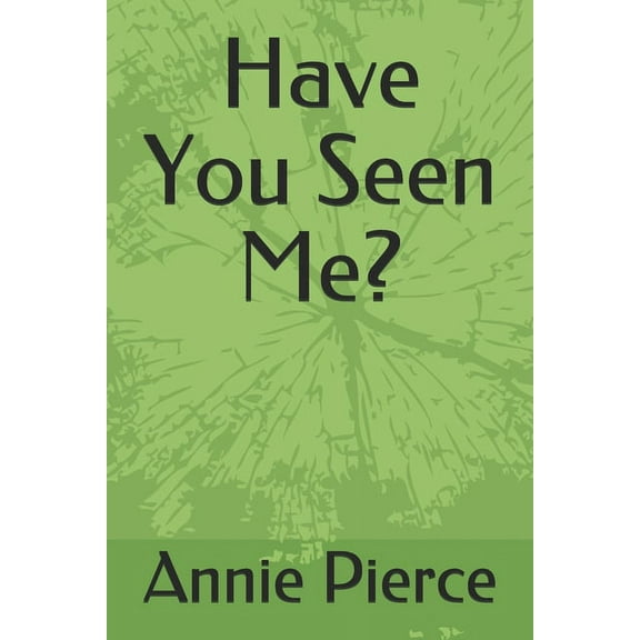 Have You Seen Me? (Paperback)