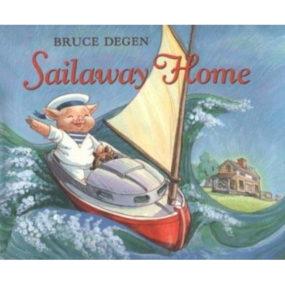 Pre-Owned Sailaway Home (Hardcover) 0590464434 9780590464437