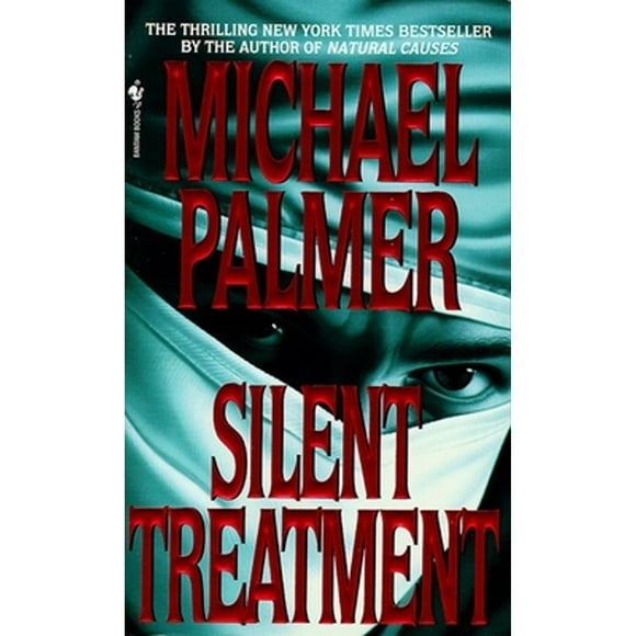 Pre-Owned Silent Treatment (Paperback 9780553572216) by Michael Palmer