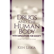 Angle View: Drugs and the Human Body : With Implications for Society, Used [Paperback]