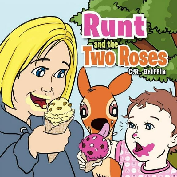 Runt and the Two Roses, (Paperback)