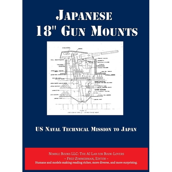 Japanese 18" Gun Mounts [Annotated], (Hardcover)