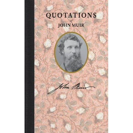 John Muir Wilderness Map - Quotations of John Muir
