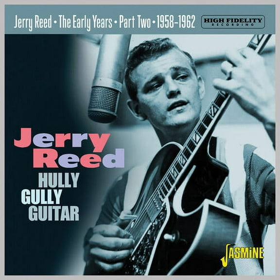 Jerry Reed - Early Years Part 2: Hully Gully Guitar 1958-1962 - Music & Performance - CD