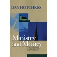 thumbnail image 2 of Pre-Owned Ministry and Money: A Guide for Clergy and Their Friends (Paperback) 1566992613 9781566992619, 2 of 2