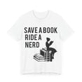 thumbnail image 3 of Book Nerd T-Shirt, Save a book ride a nerd, funny book lover unisex tee, 3 of 4
