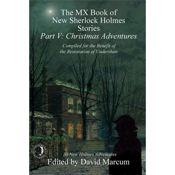 The MX Book of New Sherlock Holmes Stories - Part V: Christmas Adventures, (Hardcover)