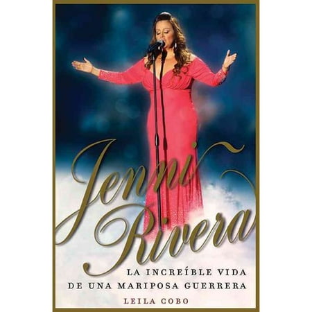 Jenni Rivera: La increible vida de una mariposa guererra / The Incredible Life History of a Warrior Butterfly