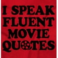 thumbnail image 2 of Speak Fluent Movie Quotes Classic Crewneck T Shirts Boy Girl Teen Brisco Brands XS, 2 of 6