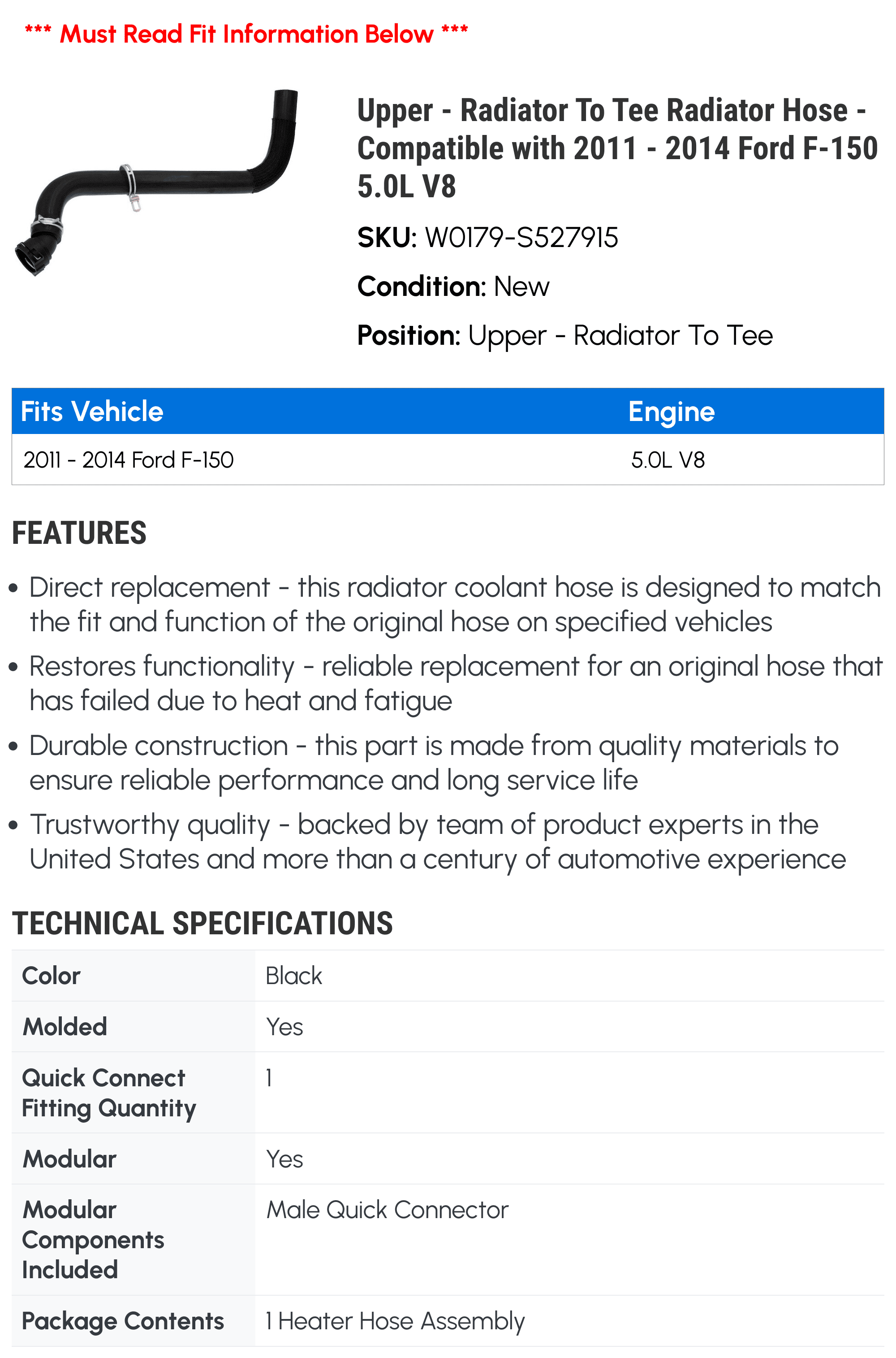 Upper - Radiator To Tee Radiator Hose - Compatible with 2011 - 2014 Ford F-150 5.0L V8 2012 2013