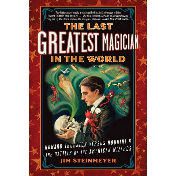 The Last Greatest Magician in the World, (Paperback)