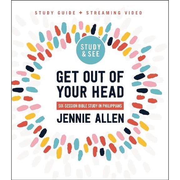 Pre-Owned Get Out of Your Head Bible Study Guide plus Streaming Video: Six-Session Bible Study in Philippians Paperback