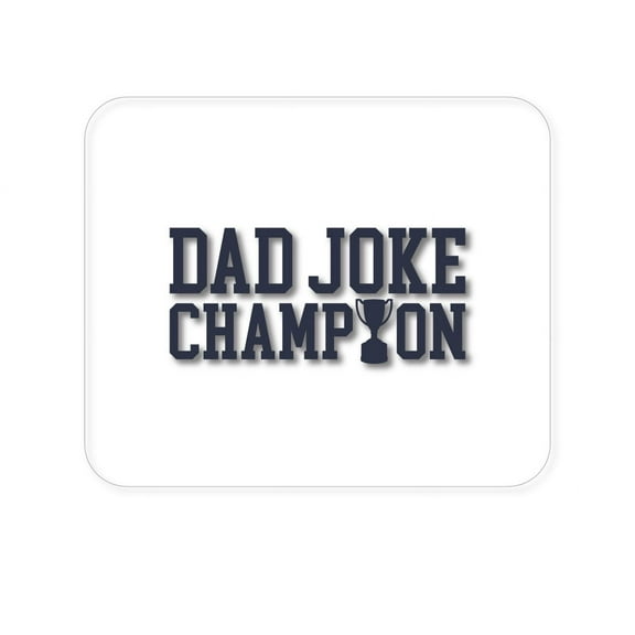 DistinctInk Mouse Pad - 1/4" Foam Rubber - Dad Joke Champion Trophy