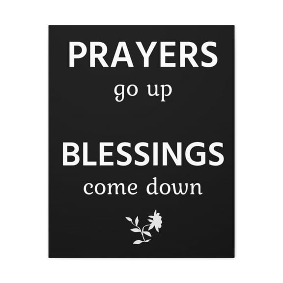 Inspirational Wall Art Prayers Go Up Blessings Come Down Motivation Wall Decor for Home Office Gym Inspiring Success Quote Print Ready to Hang Unframed