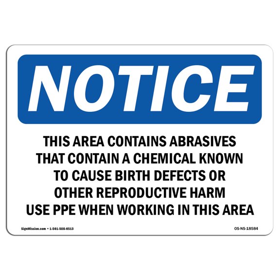 OSHA Notice Sign - This Area Contains Abrasives That Contain | Decal | Protect Your Business, Construction Site |  Made in the USA