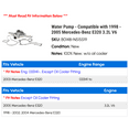 thumbnail image 2 of Water Pump - Compatible with 1998 - 2005 Mercedes-Benz E320 3.2L V6 1999 2000 2001 2002 2003 2004, 2 of 2