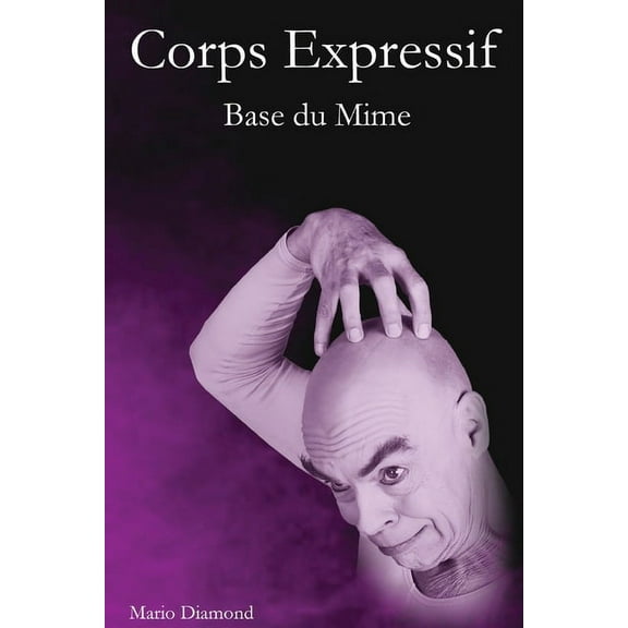 Corps Expressif, (Paperback)