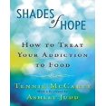 thumbnail image 1 of Shades of Hope : Comment Traiter Votre Addiction à la Nourriture, 1 of 3