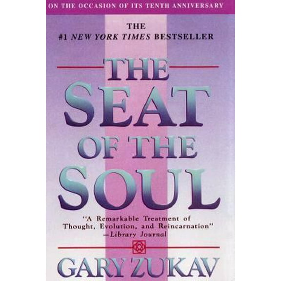 Pre-Owned The Seat of the Soul (Hardcover) 0684865181 9780684865188