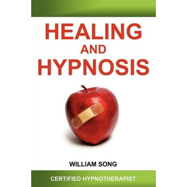 Healing and Hypnosis (Paperback)