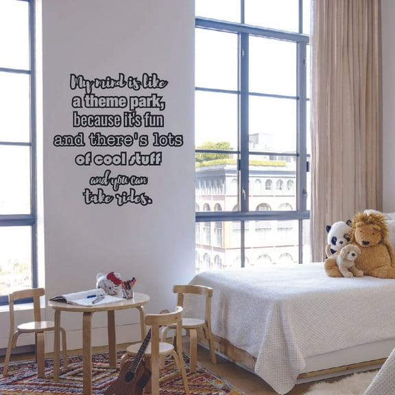 My Mind Is Like A Theme Park Because Its Fun And Theres A Lot Of Cool Stuff Carnival Quotes Quote Wall Sticker Vinyl Decal Decor For Boys/Girls Childrens Room Home Bedroom Decoration Size (10x10 inch)