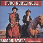 Ramon Ayala Y Sus Bravos Del Norte - Puro Norte Vol. 1 (CD)