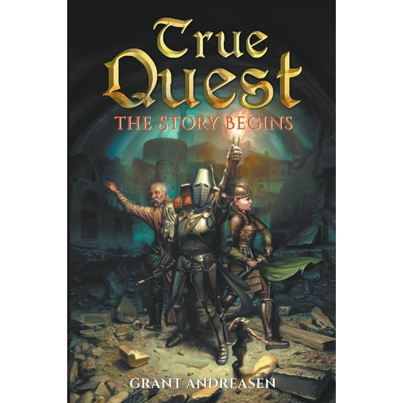 True Quest: The Story Begins, (Paperback)