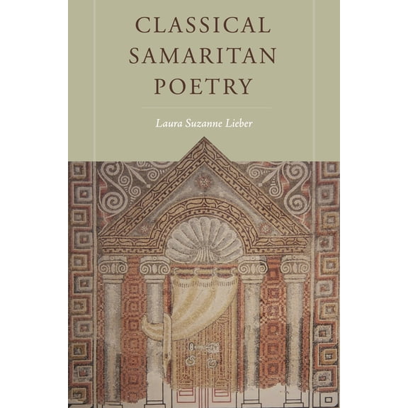 Classical Samaritan Poetry, (Hardcover)