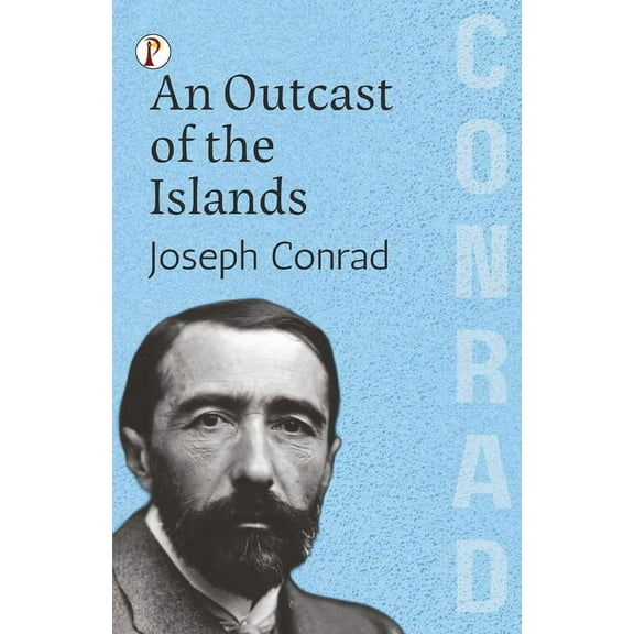 An Outcast of the Islands, (Paperback)