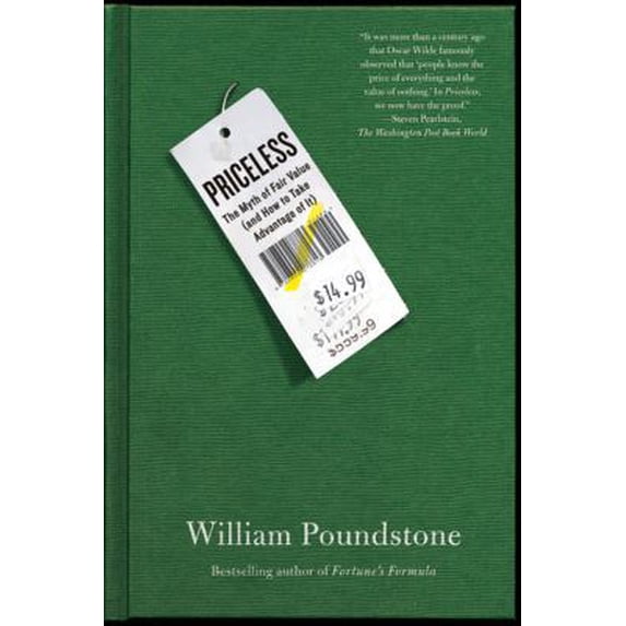 Pre-Owned Priceless: The Myth of Fair Value (and How to Take Advantage of It) (Paperback) 0809078813 9780809078813