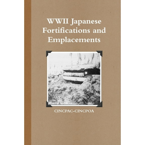 WWII Japanese Fortifications and Emplacements, (Paperback)