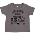 thumbnail image 3 of Inktastic So I'm Little, but I'm Gonna Be a Big Sister Girls Toddler T-Shirt, 3 of 5