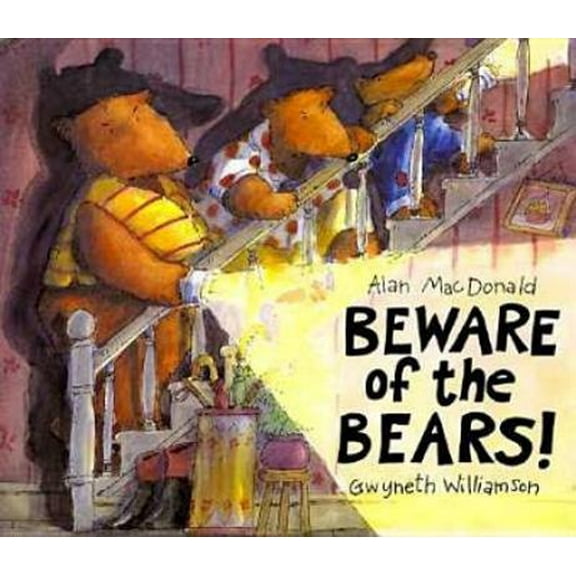 Pre-Owned Beware of the Bears! (Hardcover) 1888444282 9781888444285