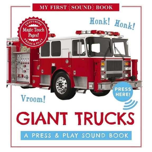 My First Book of Sounds Giant Trucks: My First Book of Sounds: A Press and Play Sound Board Book, (Hardcover)
