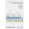 Say Goodnight to Insomnia: A Drug-free Programme Developed at Harvard Medical School (Paperback)