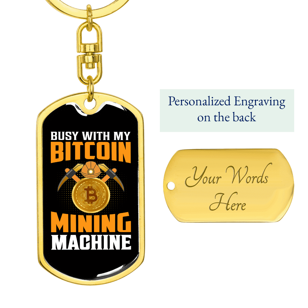 Bitcoin Mining Machine Crypto Stainless Steel or 18k Gold Premium Swivel  Dog Tag Keychain - Walmart.ca